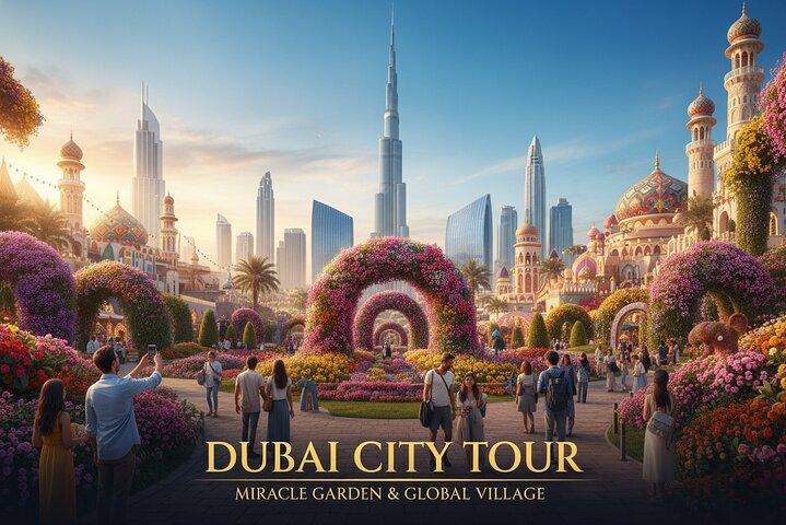 Visite privée de Dubaï avec Miracle Garden - Billet Global Village
