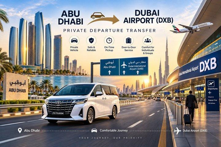 Abu Dhabi à l'aéroport de Dubaï (DXB) – Transfert privé de départ